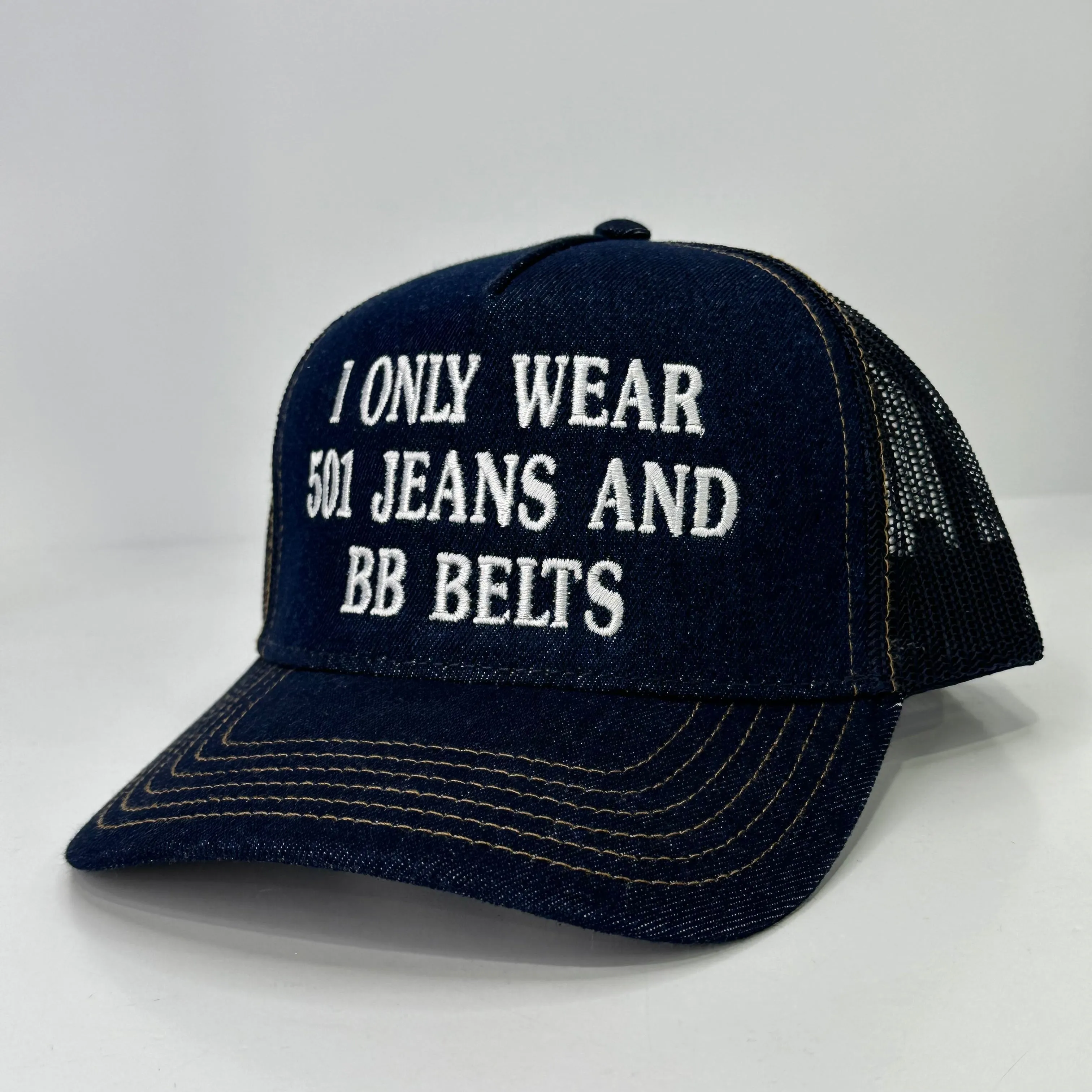 I ONLY WEAR 501 JEANS AND BB BELTS Denim Mesh SnapBack Funny Trucker Cap Hat Custom Embroidered TIKTOK SHOP USA
