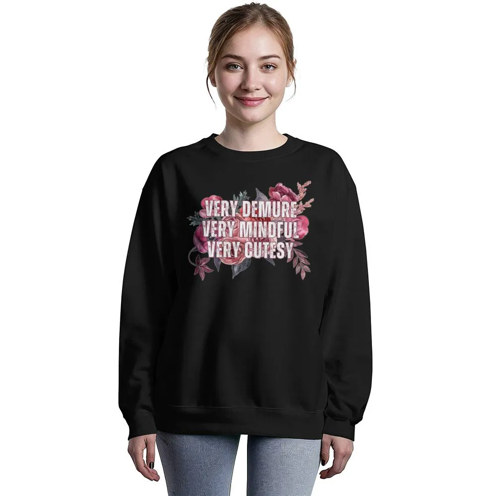 Trending "Very Demure, Very Mindful, Very Cutesy" Floral Print  Bella   Canvas Crewneck Sweatshirt