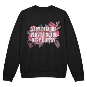 Trending "Very Demure, Very Mindful, Very Cutesy" Floral Print  Bella   Canvas Crewneck Sweatshirt