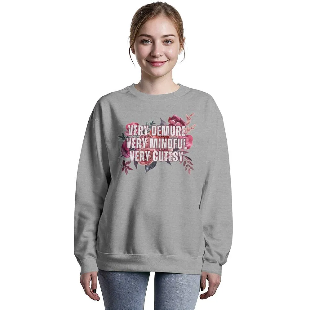 Trending "Very Demure, Very Mindful, Very Cutesy" Floral Print  Bella   Canvas Crewneck Sweatshirt